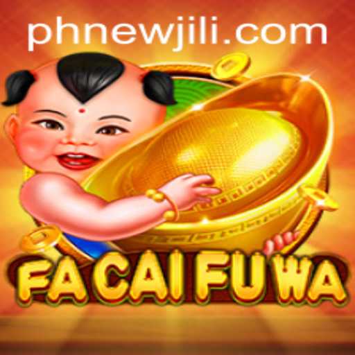 Exploring the Exciting World of FaCaiFuWa: A New Jili Game